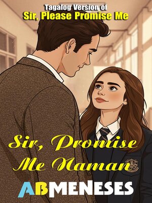 cover image of Sir, Promise Me Naman